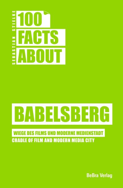 100 Facts about Babelsberg